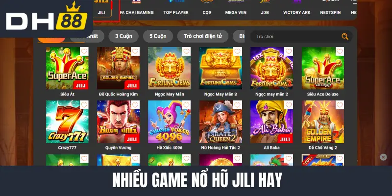 Nhiều game nổ hũ Jili hay